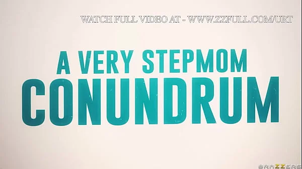A Very Stepmom Conundrum.Katie Morgan / Brazzers  / stream full from www.zzfull.com/urt