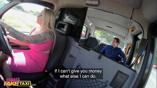 Female Fake Taxi Big breasted Blonde MILF is happy to take a big cock as payment for taxi ride